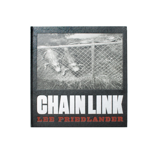 Lee Friedlander: Chain Link