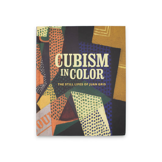 Cubism in Color: The Still Lives of Juan Gris