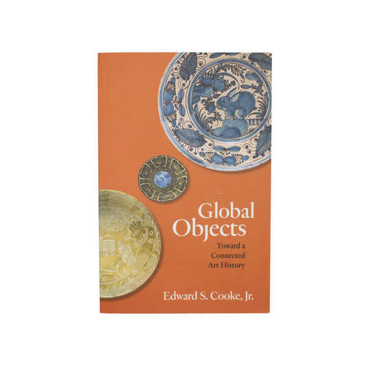 Global Objects: Toward a Connected History