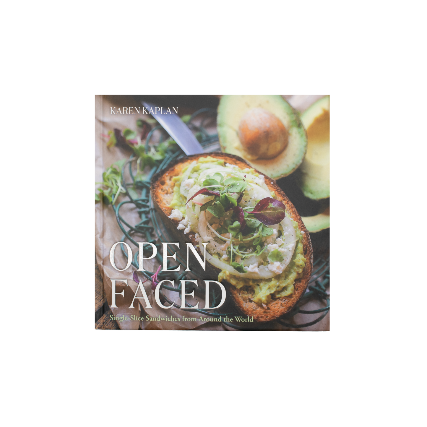 Open Faced: Single Sliced Sandwiches From Around the World