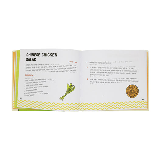 Ramen Remix: 52 Recipes Using Everyone's Favorite Instant Noodle