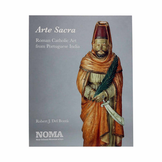 Arte Sacra: Roman Catholic Art from Portuguese India