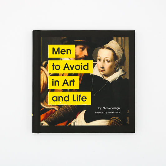 Men to Avoid in Art and Life